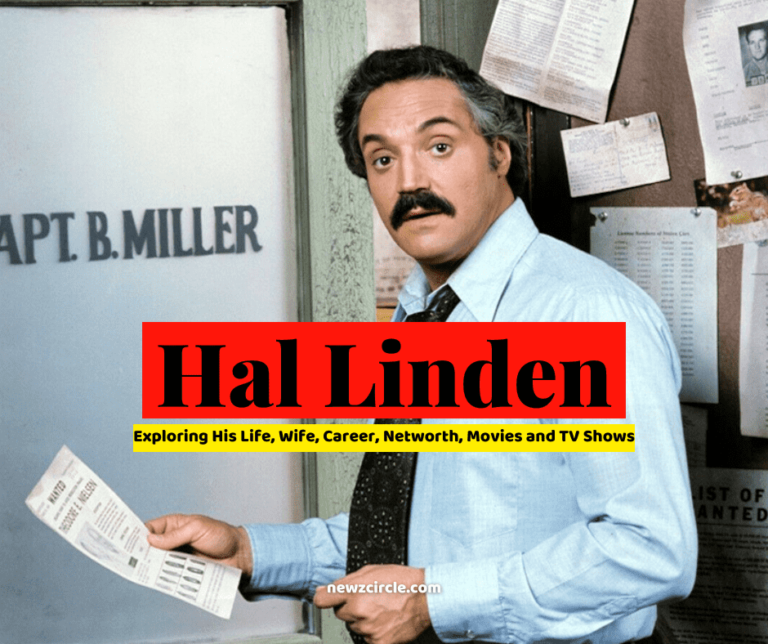 Hal Linden: Exploring His Life, Wife, Career, Networth, Movies and TV Shows